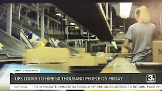 UPS looks to hire 50 thousand people Friday