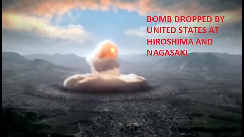 WORLD WAR 2, ATOMIC BOMB