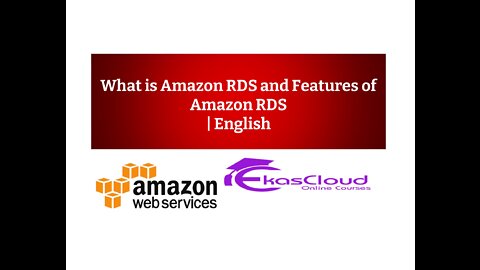 What is Amazon RDS and Features of Amazon RDS