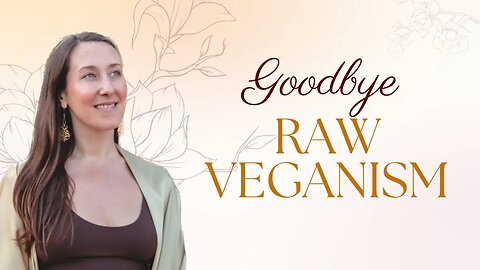 Why I Left Raw Veganism: Embracing a Balanced and Nourishing Diet