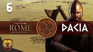 Bloodshed of the Greeks - DACIA - Total War: Rome Remastered - Part 6