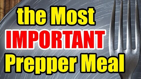 Dealing with SHTF with Most Important Meal – NOT what you THINK!