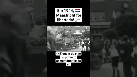 Em 1944, 🇳🇱 Maastricht foi libertada! 🗝️ #war #guerra #ww2