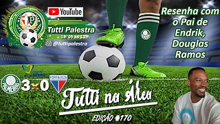 Tutti na Área #170 Palmeiras volta aos treinos e inicia preparação para clássico contra o Santos