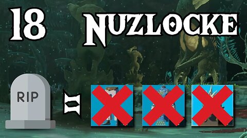Nuzlocke Challenge In Zelda TOTK- L18