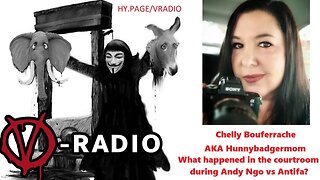 Andy Ngo Vs Antifa? What happened inside the courtroom? HunnyBadgerMum joins me on V-RADIO!