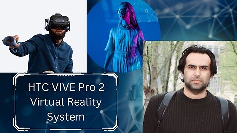 HTC VIVE Pro 2 Virtual Reality System