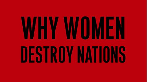 Why Women Destroy Nations (and other Uncomfortable Truths) | Black Pigeon Speaks (2016)