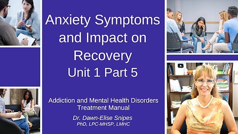 Introduction to Anxiety | Addiction and Mental Health Recovery Counseling Activities