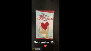 September 25th oracle card: selfcompassion