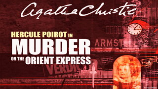 AGATHA CHRISTIE'S HERCULE POIROT MURDER ON THE ORIENT EXPRESS (RADIO DRAMA)