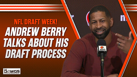 Andrew Berry's NFL Draft Takeaways | Cleveland Browns Podcast 2024
