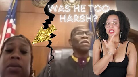 This Black Judge Takes No Mess | Too Harsh?