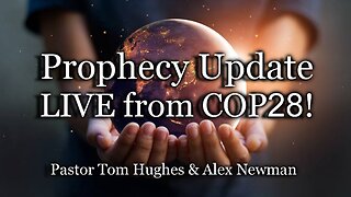 Prophecy Update: LIVE From COP28