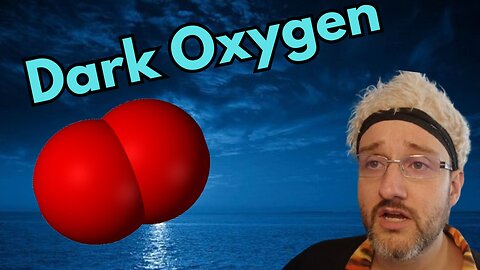 What Is Dark Oxygen? A Geological Wonder, That's What!