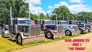 Part 1: Gear Jammer Show '23 "The Trucks"