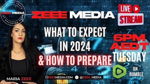 LIVE @ 6:15PM TUESDAY: Maria Zeee Breaks Down What to Expect in 2024 & How to Prepare