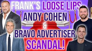 Frank Catania loose lips, Andy Cohen & Bravo Advertiser scandal #rhonj #bravotv
