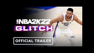 NBA 2K22 - Official Season 6 Glitched Packs Trailer