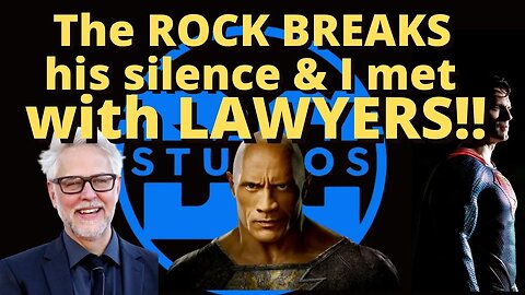 The ROCK breaks his silence PLUS I met with lawyers!!