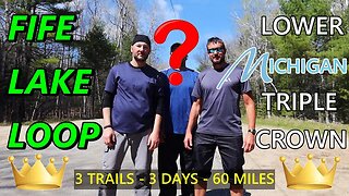 Backpacking the Lower Michigan Triple Crown - Fife Lake Loop \ 60 Mile Hiking Challenge