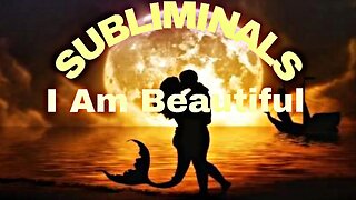 🔱I AM BEAUTIFUL🔱 SUBLIMINALS 🔱 (use for self hypnosis, meditation, sleep)