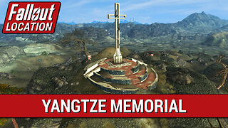 Guide To The Yangtze Memorial in Fallout New Vegas