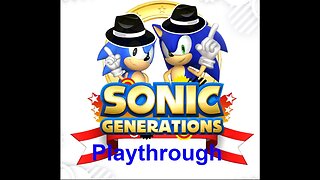Sonic Generations Story Pt 1