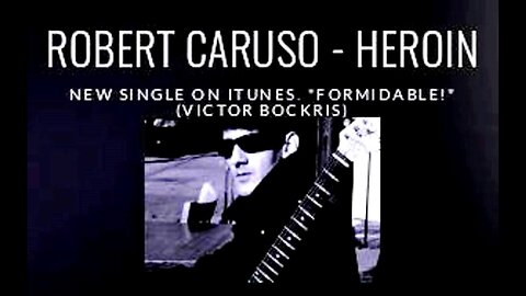 Robert Caruso - Heroin