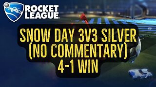 Let's Play Rocket League Gameplay No Commentary Snow Day 3v3 Silver 4-1 Win