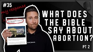 #35 - What does the Bible say about abortion? (Pt 2)