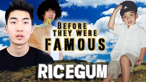 RICEGUM | Before They Were Famous