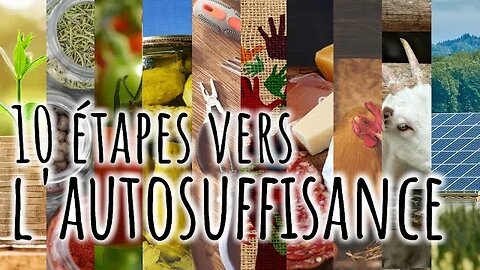 10 ÉTAPES vers l'#AUTOSUFFISANCE #301