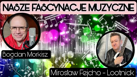 Nasze fascynacje muzyczne