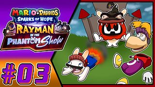 Dunces And Dragons!!! Mario+Rabbids Rayman And The Phantom Show Part 3