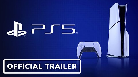 PS5 Slim - Official Trailer
