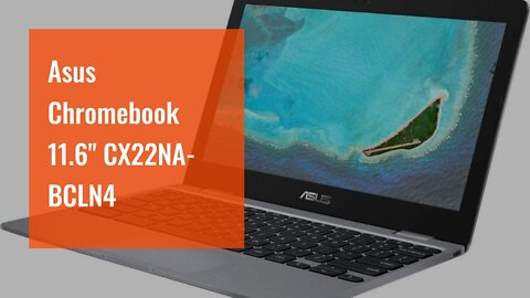 Asus Chromebook 11.6" CX22NA-BCLN4