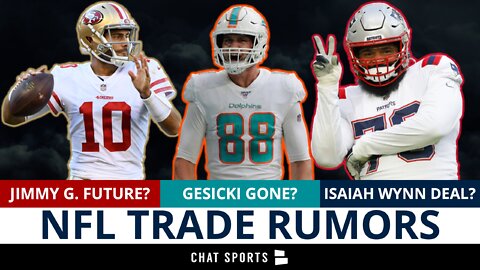 NFL Trade Rumors On Jimmy Garoppolo, Isaiah Wynn And Mike Gesicki