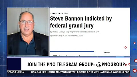 Patriot News Outlet Live| BREAKING NEWS: Steve Bannon Indicted By Federal Grand Jury