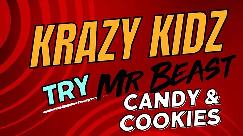 Trying Mr. Beast Candy and Cookies | Krazy Kidz Creations