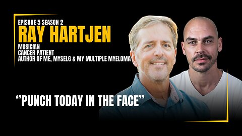 Punch Today in the Face | Ray Hartjen | EP 5