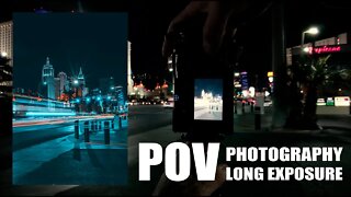 [4K] POV PHOTOGRAPHY | LONG EXPOSURE SHOTS IN LAS VEGAS