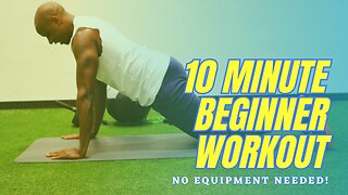 Beginner 10 Minute Workout | No Equipment Needed