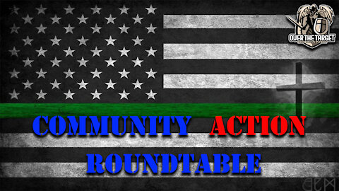 Over The Target Podcast "Community Action Roundtable"