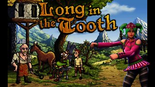 Long in the Tooth - Changing the Past