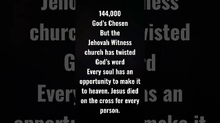The Jehovah Witness Church has twisted the word of God! #jesussaves #salvation #endtimes #lastdays