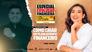 ChefeCast com TAINÁ SOARES | Falando sobre COMO CRIAR UM PLANEJAMENTO FINANCEIRO #026