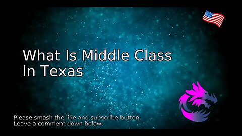 What Is Middle Class In Texas