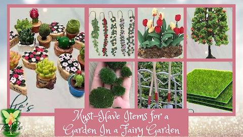 Teelie's Fairy Garden | Must-Have Items for a Garden In a Fairy Garden | Teelie Turner