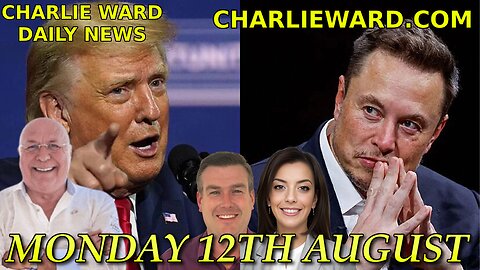 CHARLIE WARD DAILY NEWS WITH PAUL BROOKER - MONDAY 12TH AUGUST 2024